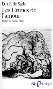 Les Crimes De L'Amour. Nouvelles Heroiques Et Tragiques Precedees D'Une Idee Sur Les Romans