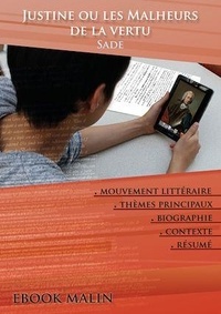  Sade - Fiche de lecture Justine ou les Malheurs de la vertu - Résumé détaillé et analyse littéraire de référence.