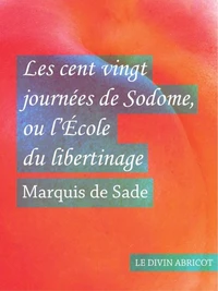 Les cent vingt journées de Sodome