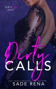  Sade Rena - Dirty Calls - Dirty Love Duet, #1.