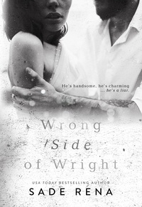  Sade Rena - Wrong Side of Wright.