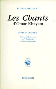 Les Chants D'Omar Khayam. Edition Critique