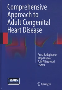 Comprehensive Approach to Adult Congenital Heart Disease