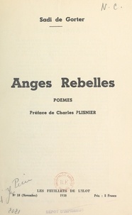 Sadi de Gorter et Jean-L. Digot - Anges rebelles.