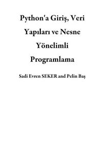 Python'a Giriş, Veri Yapıları ve Nesne Yönelimli Programlama