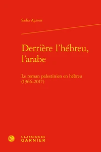 Derrière l'hébreu, l'arabe