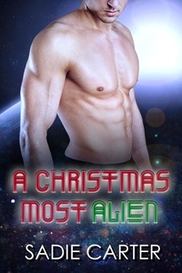  Sadie Carter - A Christmas Most Alien.