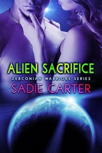  Sadie Carter - Alien Sacrifice - Zerconian Warriors, #9.