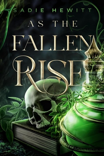  Sadie Hewitt - As the Fallen Rise - The Mage, #1.
