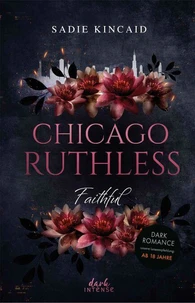 Chicago Ruhtless (Band 2) - Faithful