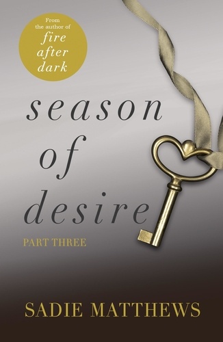 A Lesson in Desire. Season of Desire Part 3