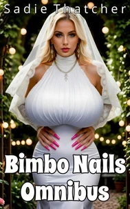 Bimbo Nails Omnibus