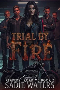 Trial by Fire