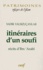 Itinéraires d'un soufi. Récits d'Ibn 'Arabî