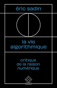 La vie algorithmique