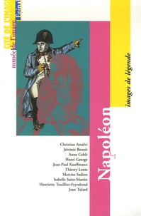 Napoléon, images de légende