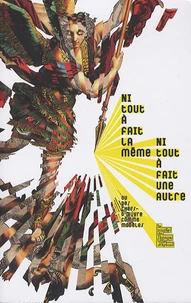 Ni tout à fait la même, ni tout à fait une autre