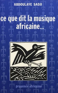 Ce que dit la musique africaine...