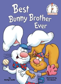 Best Bunny Brother Ever