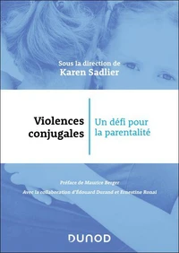 Violences conjugales : un défi pour la parentalité