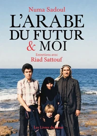 L'arabe du futur et moi