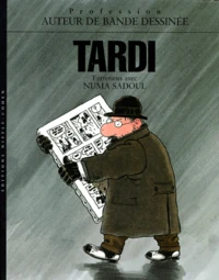 Tardi. Entretiens Avec Numa Sadoul