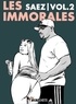  Saez - Les immorales - volume 2.