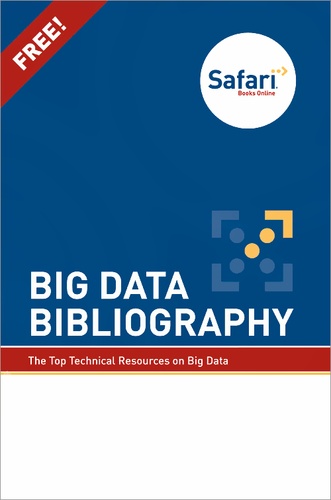 Safari Books Online Content Team - Big Data Bibliography.