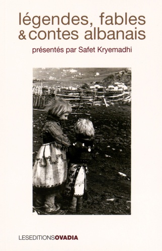 Safet Kryemadhi - Légendes, fables & contes albanais.