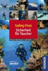 Safety First Sicherheit für Taucher.