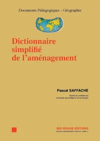 DICTIONNAIRE SIMPLIFIE DE L'AMENAGEMENT