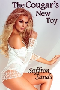 Saffron Sands - The Cougar's New Toy.