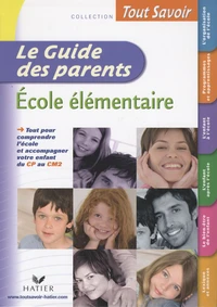 Le Guide des parents : Ecole élémentaire