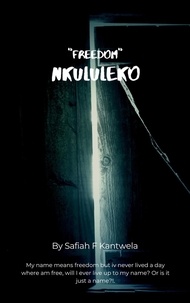  Safiah F kantwela - Nkululeko - Book 1.