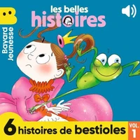 Les Belles Histoires - 6 histoires de bestioles, Vol. 1