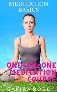  Safira Rose - Meditation Basics: One-on-One Meditation Course.