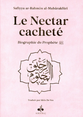 Le nectar cacheté. Biographie du Prophète, édition rose clair AEC