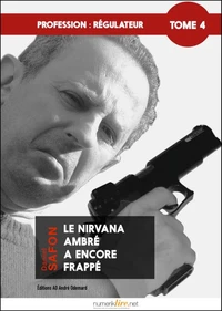 Profession : régulateur, tome 4