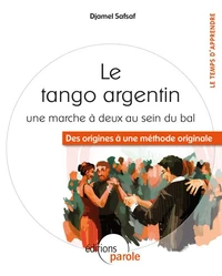 Le tango argentin, une marche à deux au sein du bal