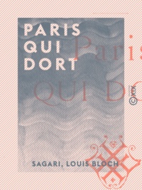  Sagari et Louis Bloch - Paris qui dort.