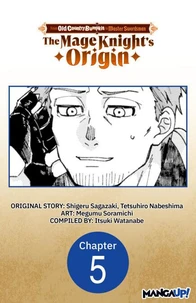 From Old Country Bumpkin to Master Swordsman: The Mage Knight's Origin #005