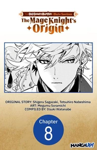 From Old Country Bumpkin to Master Swordsman: The Mage Knight's Origin #008
