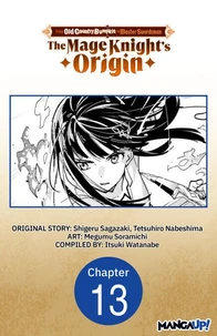 From Old Country Bumpkin to Master Swordsman: The Mage Knight's Origin #013