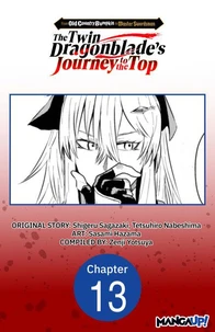 From Old Country Bumpkin to Master Swordsman: The Twin Dragonblade's Journey to the Top #013