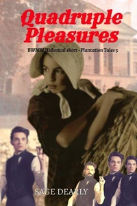 Quadruple Pleasures