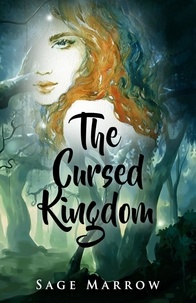  Sage Marrow - The Cursed Kingdom - The Sevenwars Trilogy, #3.