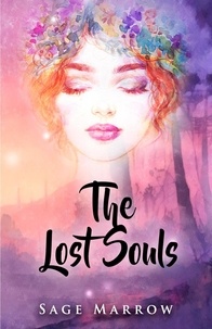  Sage Marrow - The Lost Souls - The Sevenwars Trilogy, #2.