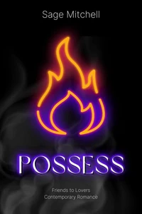 Possess