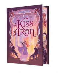 A Kiss of Iron