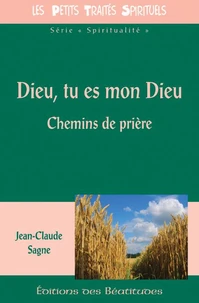 Dieu, tu es mon Dieu